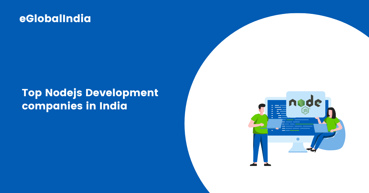 Top Nodejs Development companies in India