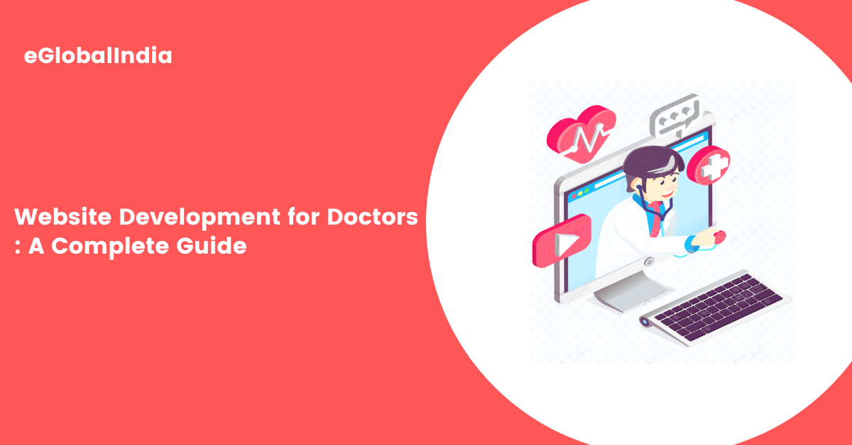 Website Development for Doctors A Complete Guide